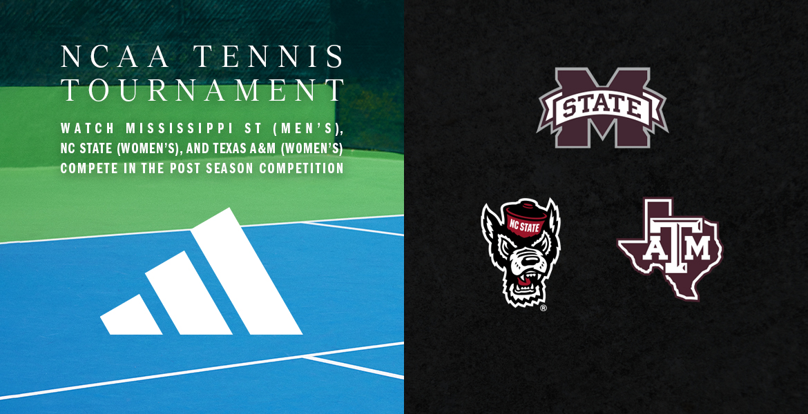 Watch Mississippi St (mens), NC State (womens) and Texas A&M (womens) compete in the post season competition - NCAA Tennis